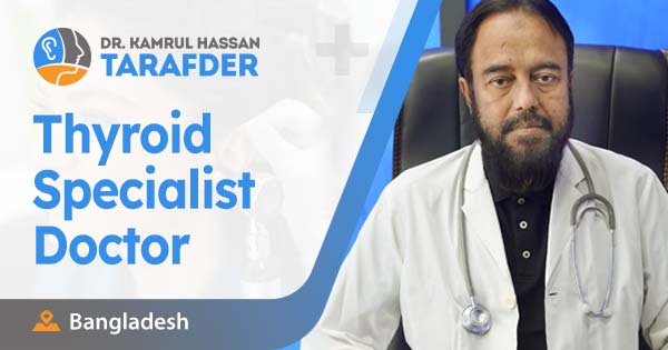 Thyroid specialist doctor in Bangladesh